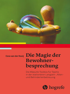 cover image of Die Magie der Bewohnerbesprechung